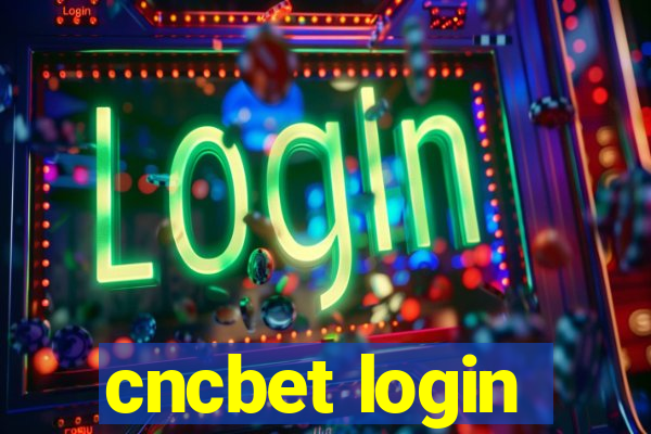 cncbet login